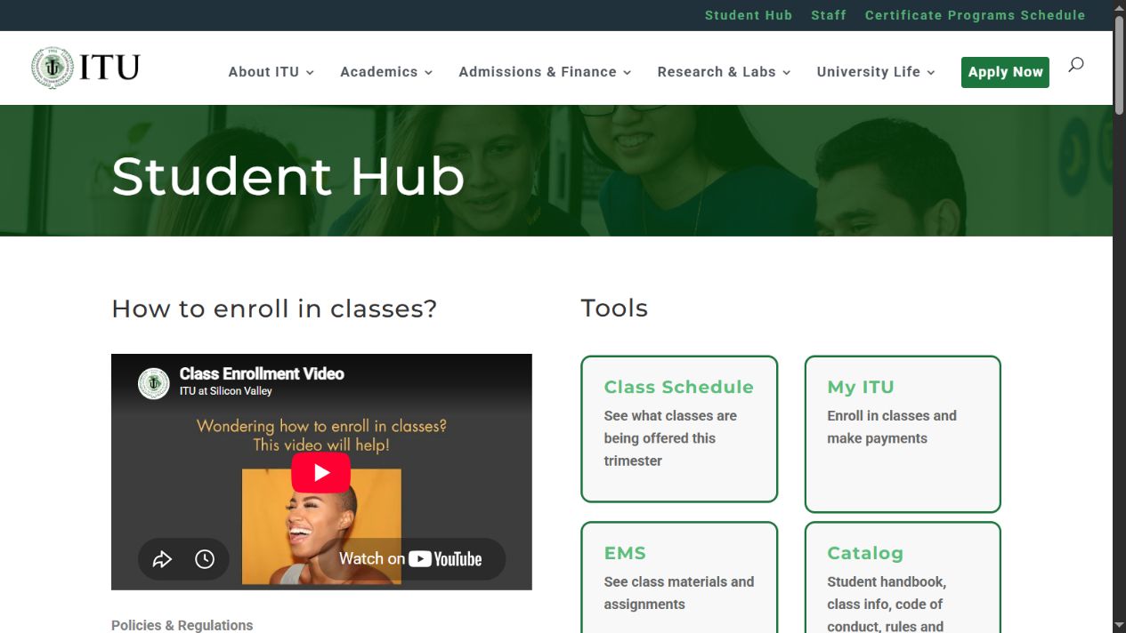 Current ITU Student Hub showing the page title, enrollment guidance, and tools for Class Schedule, My ITU, EMS, and Catalog.